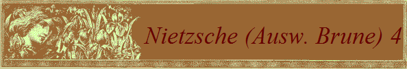 Nietzsche (Ausw. Brune) 4